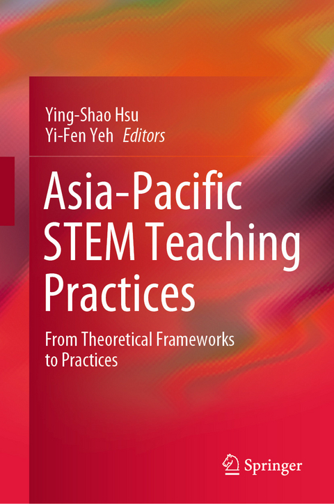 Asia-Pacific STEM Teaching Practices - 