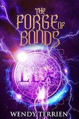 The Forge of Bonds - Wendy M. Barnhart