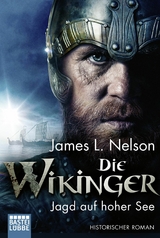 Die Wikinger - Jagd auf hoher See - James L. Nelson