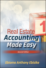 Real Estate Accounting Made Easy -  Obioma A. Ebisike