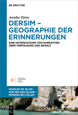 Dersim - Geographie der Erinnerungen -  Annika Törne