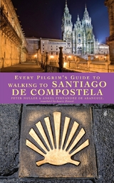 Every Pilgrim's Guide to Walking to Santiago de Compostela -  Muller