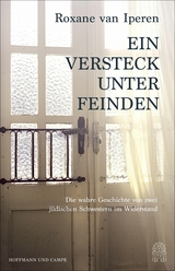 Ein Versteck unter Feinden - Roxane van Iperen