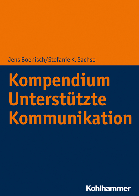 Kompendium Unterstützte Kommunikation - 