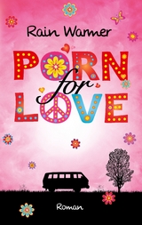 Porn for Love - Rain Warmer
