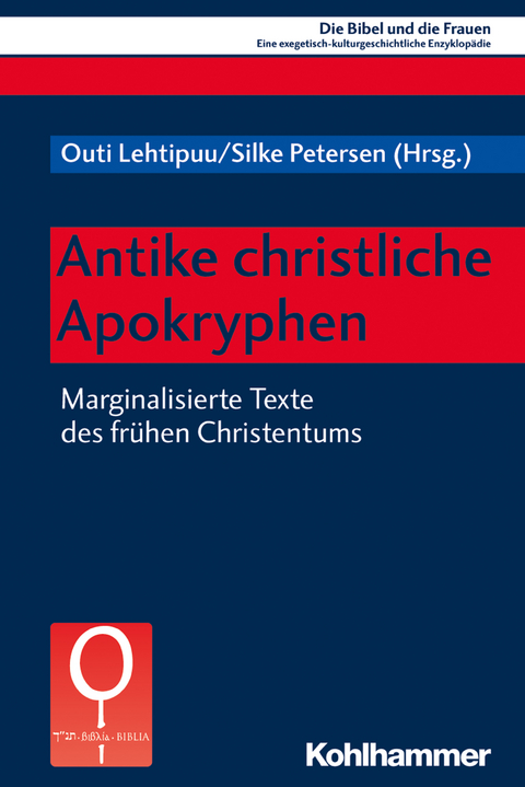 Ebook Antike Christliche Apokryphen Von Outi Lehtipuu Isbn 978 3 17 034446 4 Sofort Download Kaufen Lehmanns De