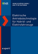Elektrische Antriebstechnologie für Hybrid- und Elektrofahrzeuge - Heinz Schäfer
