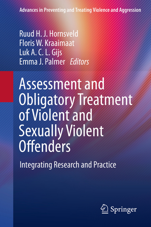 Assessment and Obligatory Treatment of Violent and Sexually Violent Offenders - 