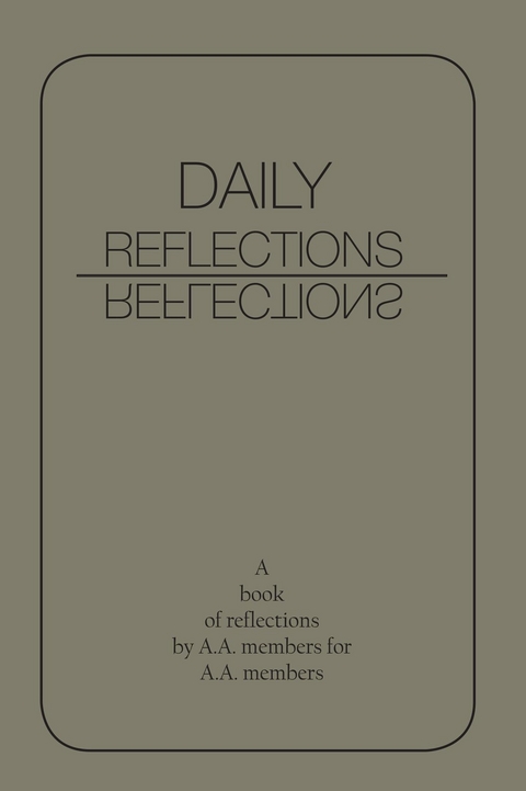 Daily Reflections -  A.a.,  AA World Services Inc