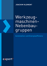 Werkzeugmaschinen-Nebenbaugruppen - Joachim Klement