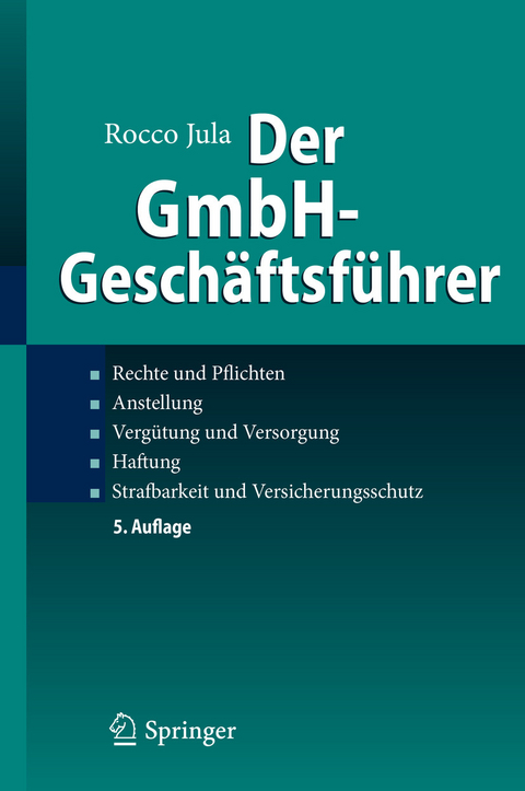 Der GmbH-Geschäftsführer - Rocco Jula