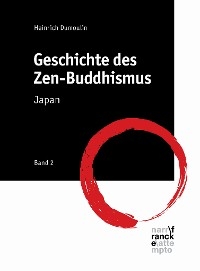 Geschichte des Zen-Buddhismus - Heinrich Dumoulin