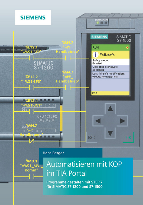 Automatisieren mit KOP im TIA Portal - Hans Berger
