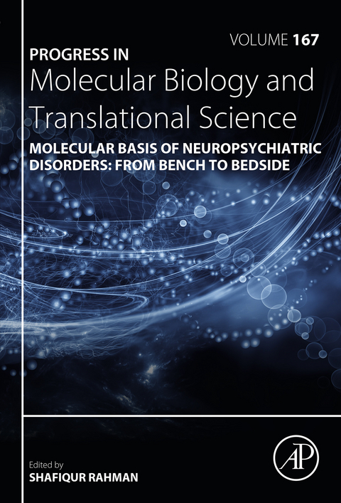 Molecular Basis of Neuropsychiatric Disorders: from Bench to Bedside - 