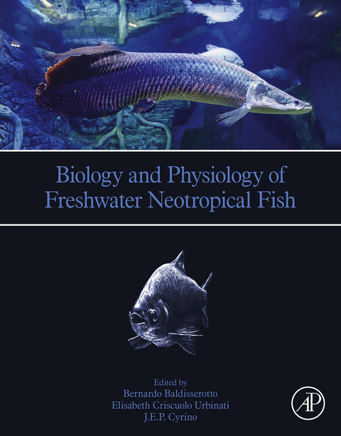 Biology and Physiology of Freshwater Neotropical Fish - 