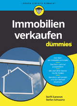 Immobilien verkaufen für Dummies - Steffi Sammet, Stefan Schwartz