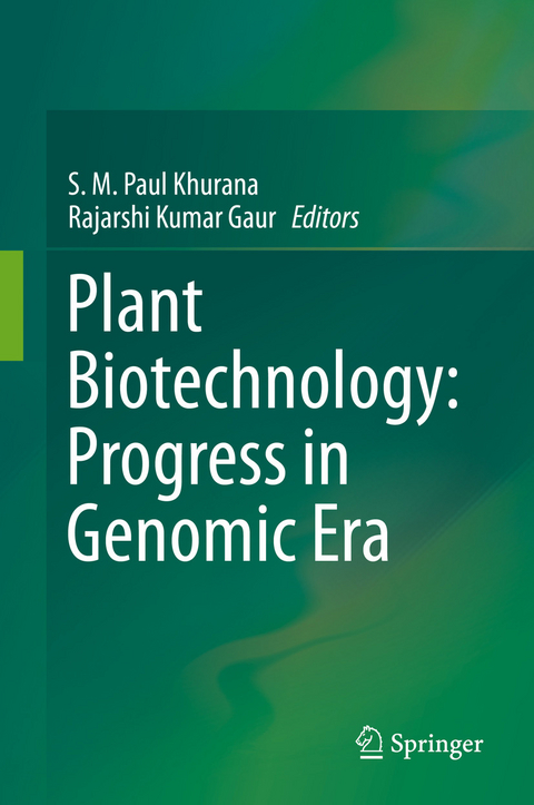 Plant Biotechnology:  Progress in Genomic Era - 