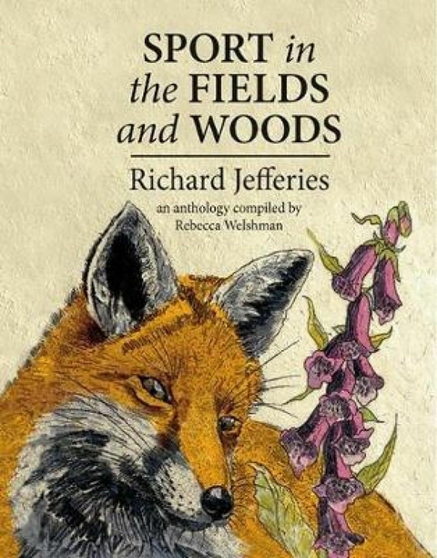 Sport in the Fields and Woods -  Richard Jefferies