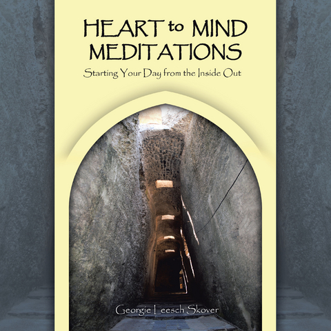 Heart to Mind Meditations - Georgie Leesch Skover