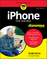 iPhone For Seniors For Dummies - Dwight Spivey