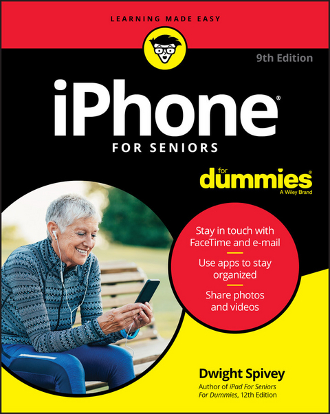 iPhone For Seniors For Dummies -  Dwight Spivey