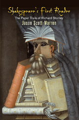 Shakespeare's First Reader -  Jason Scott-Warren