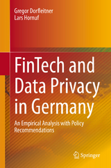 FinTech and Data Privacy in Germany -  Gregor Dorfleitner,  Lars Hornuf