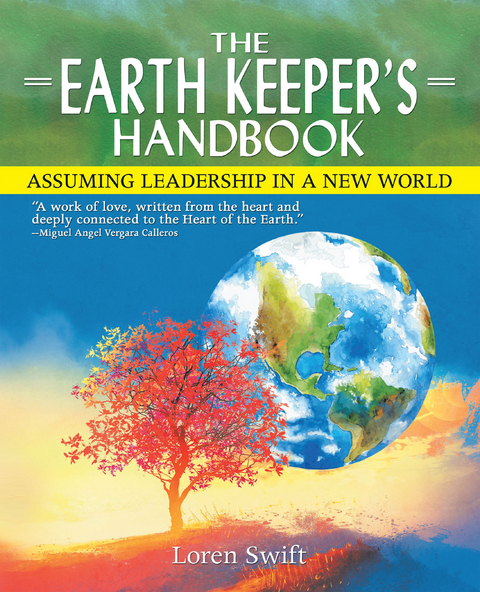 The Earth Keeper’s Handbook - Loren Swift