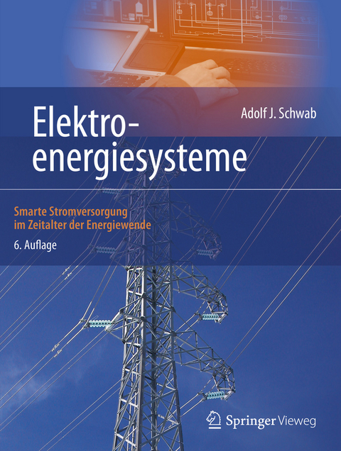 Elektroenergiesysteme - Adolf J. Schwab