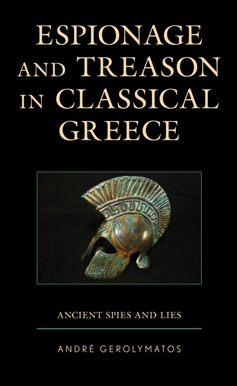 Espionage and Treason in Classical Greece -  Andre Gerolymatos