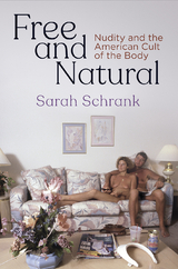 Free and Natural -  Sarah Schrank