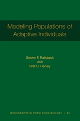 Modeling Populations of Adaptive Individuals - Steven F. Railsback, Bret C. Harvey