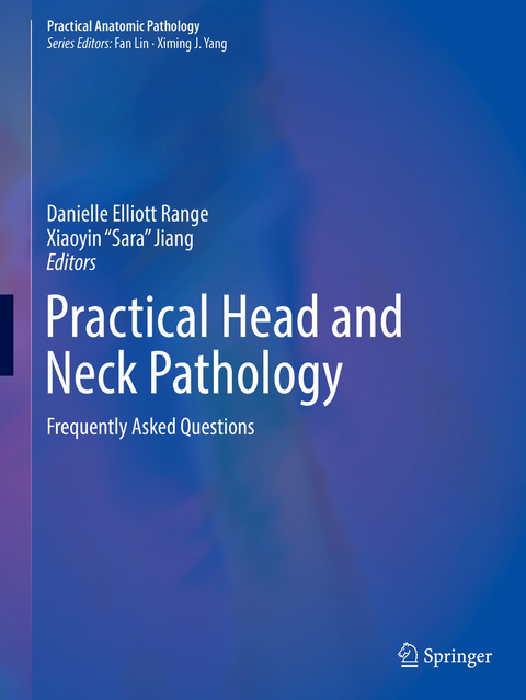 Practical Head and Neck Pathology - 