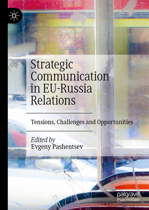 Strategic Communication in EU-Russia Relations - 
