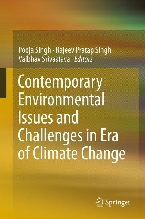 Contemporary Environmental Issues and Challenges in Era of Climate Change - 