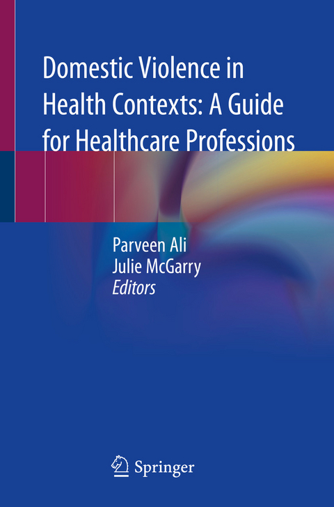 Domestic Violence in Health Contexts: A Guide for Healthcare Professions - 