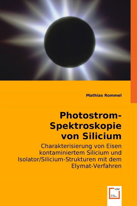 Photostrom-Spektroskopie von Silicium -  Mathias Rommel