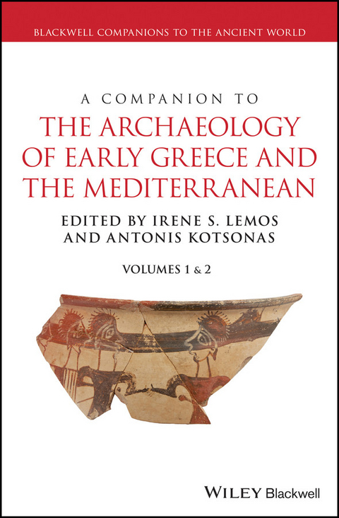 Companion to the Archaeology of Early Greece and the Mediterranean - 