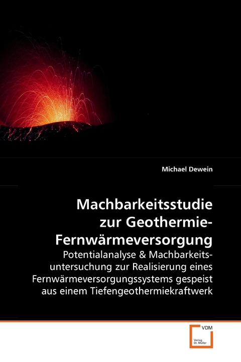 Machbarkeitsstudie zur Geothermie-Fernwärmeversorgung -  Michael Dewein