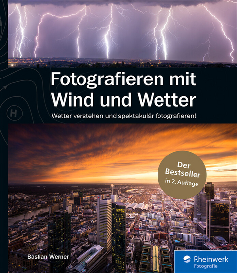 Fotografieren mit Wind und Wetter -  Bastian Werner
