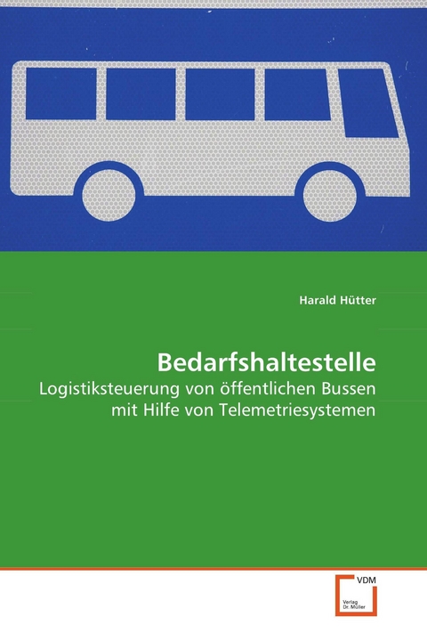 Bedarfshaltestelle -  Harald Hütter