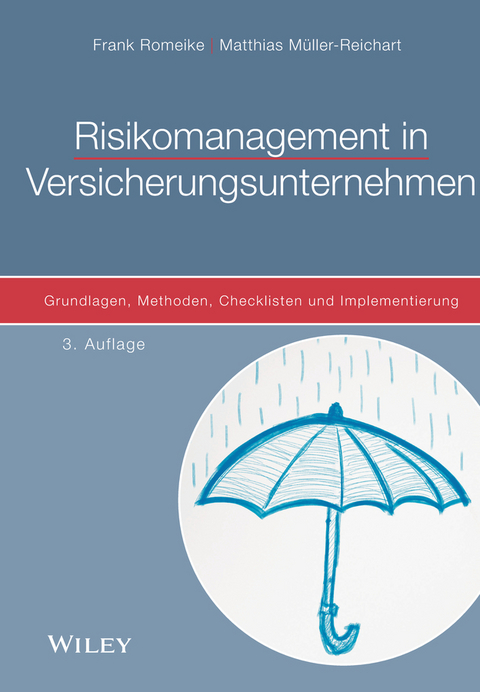 Risikomanagement in Versicherungsunternehmen - Frank Romeike, Matthias Müller-Reichart