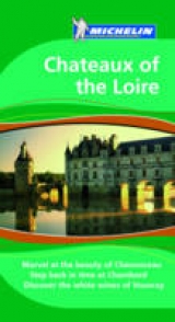 Chateaux of the Loire - Michelin