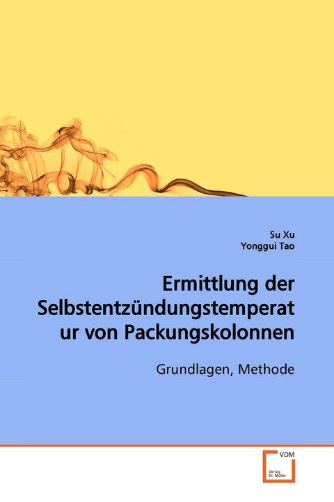 Ermittlung der Selbstentzündungstemperatur von Packungskolonnen -  Su Xu