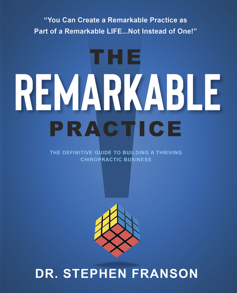 Remarkable Practice -  Dr. Stephen Franson