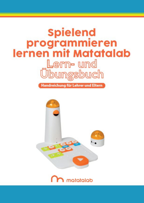 Spielend programmieren lernen mit Matatalab