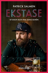 Ekstase - ist doch auch mal ganz schön - Patrick Salmen