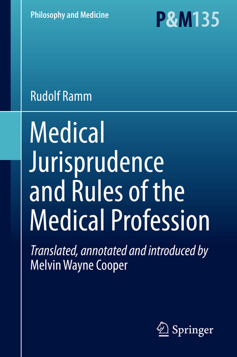 Medical Jurisprudence and Rules of the Medical Profession - Rudolf Ramm