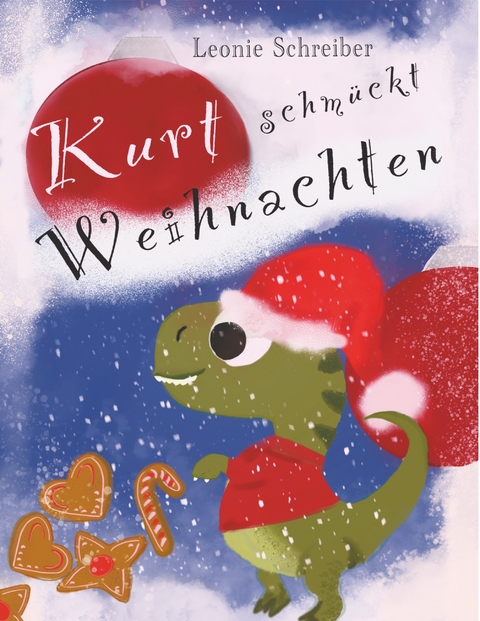 Kurt schmückt Weihnachten - Leonie Schreiber