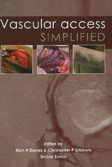 Vascular Access Simplified; second edition - Davies, Dr Alun  H; Gibbons, Dr Christopher  P